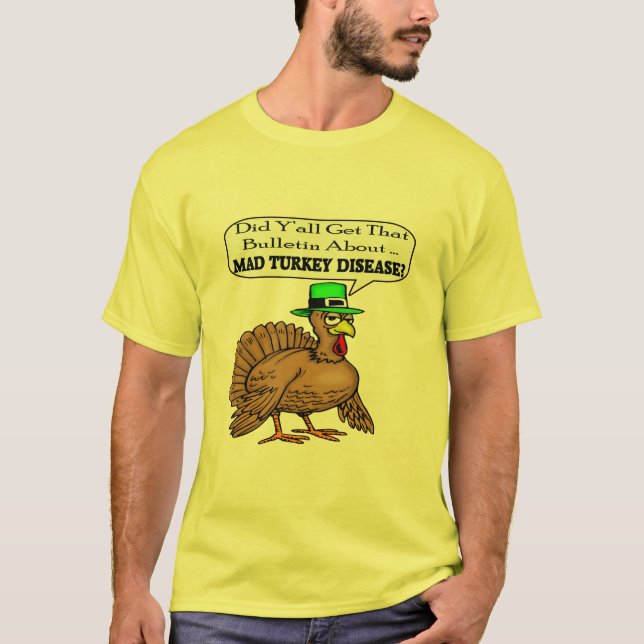T-shirt - doença louca de Turquia (Frente)
