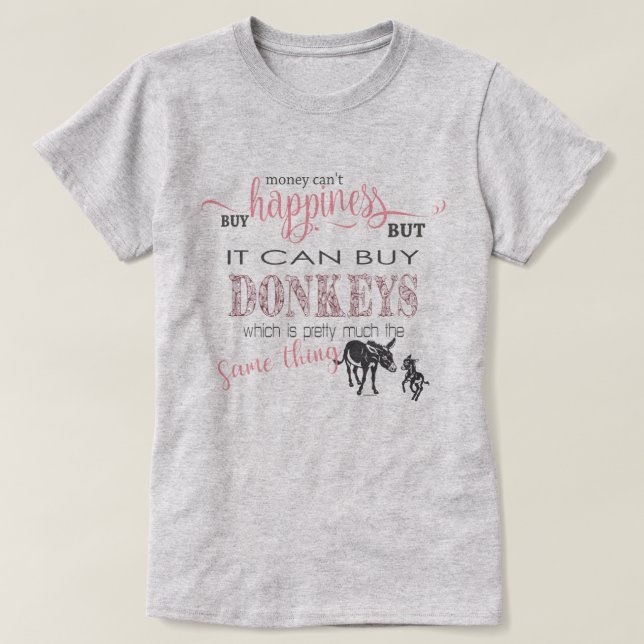 T-shirt DONKEY LOVER | Dinheiro não pode Comprar de felici (Frente do Design)