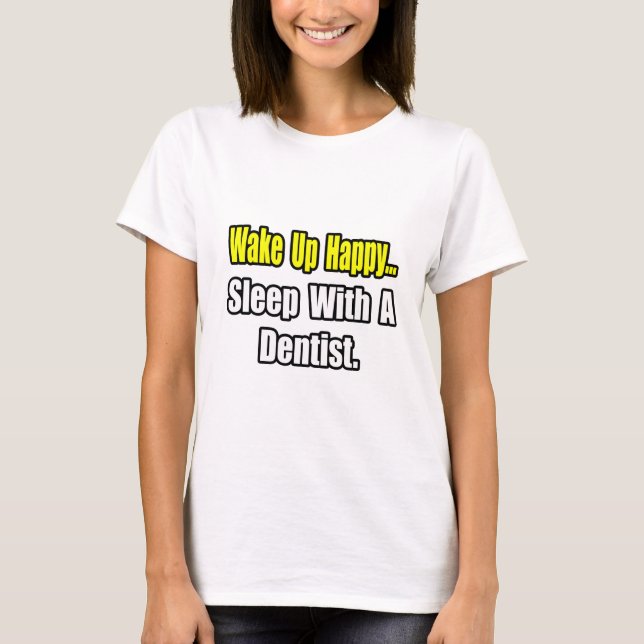T-shirt Dormir com um Dentista (Frente)