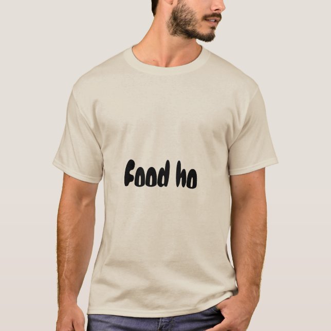 T-shirt dos homens das citações da comida ho (Frente)