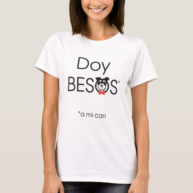 T-shirt Doy Besos (a mi can) (Frente)