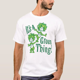 T-shirt Dr. Seuss | É uma coisa verde!
