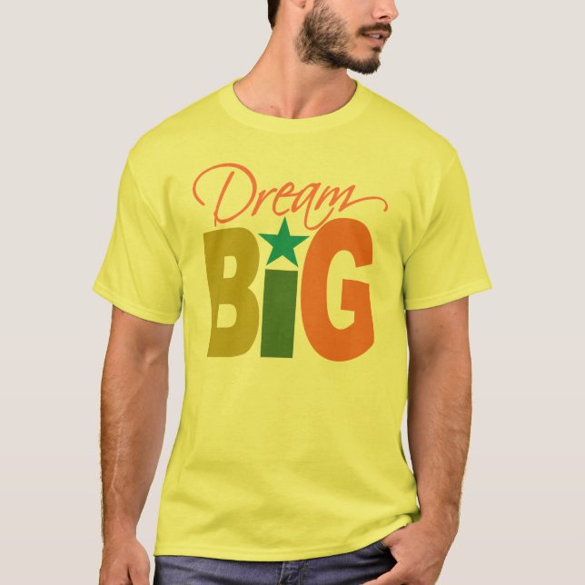 T-shirt Dream BIG shirt - escolha estilo e cor (Frente)