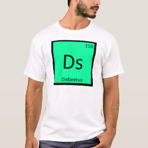 T-shirt Ds - Diabeetus Tabela Periódica Química Meme