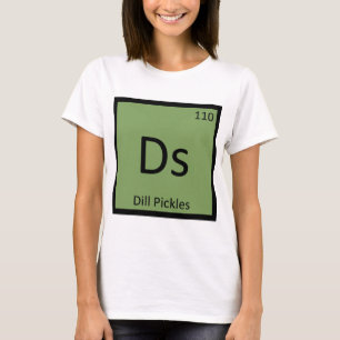 T-shirt Ds - Química de Picles de Dill Símbolo da Tabela P