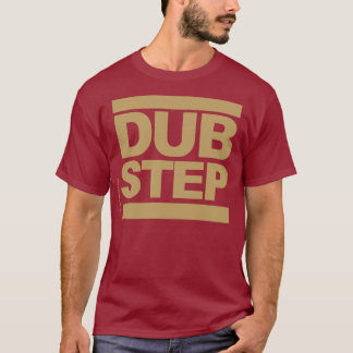 T-shirt Dubstep