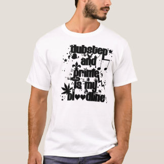 T-shirt Dubstep e a camada de sujidade são meu bloodline