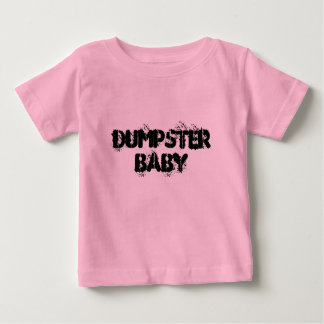 T-shirt Dumpster Baby