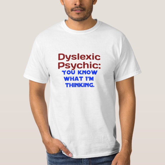 T-shirt Dyslexic psíquico (Frente)