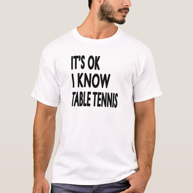 T-shirt É APROVADO mim sabe o ténis de mesa (Frente)
