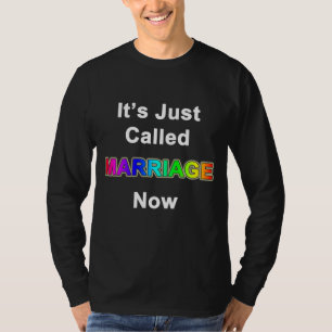 T-shirt É chamado apenas Casamento Agora
