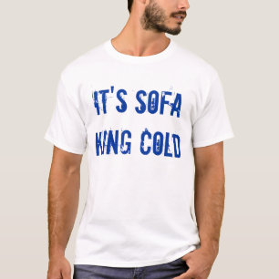 T-shirt É frio do rei do sofá