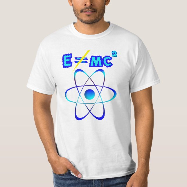 T-shirt E não faz = mc2 - Einstein era errado! (Frente)