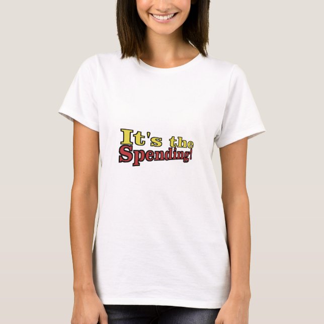 T-shirt É o gasto (Frente)