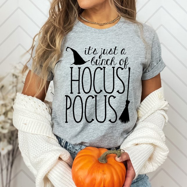 T-shirt É só um monte de HOCUS POCUS (Criador carregado)