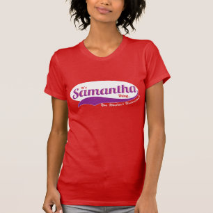 T-shirt É Uma Coisa de Samantha, Você Não Iria Entender