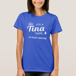 T-shirt É uma coisa de Tina