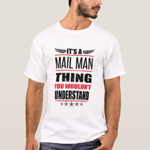 T-shirt É uma coisa do homem do correio