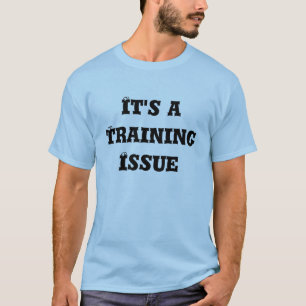 T-shirt É uma edição do treinamento
