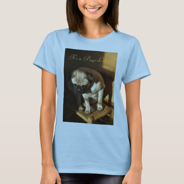 T-shirt É uma vida dos Pugs… (Frente)