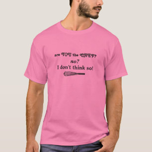 T-SHIRT É VOCÊ O COZINHEIRO CHEFE?