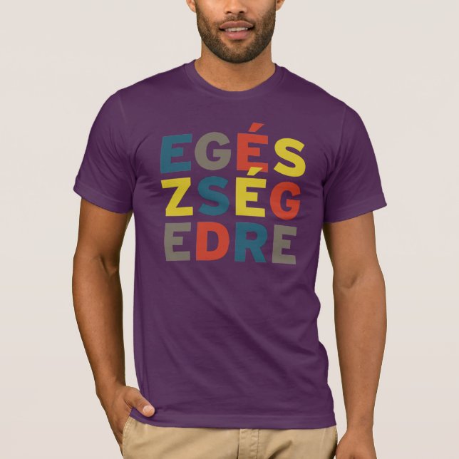 t-shirt Egészségedre (Frente)
