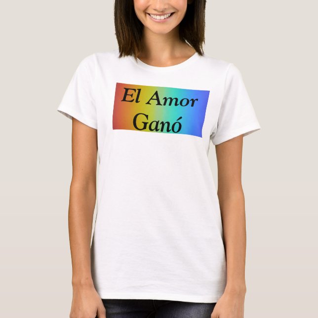 T-shirt El Amor Ganó (Frente)