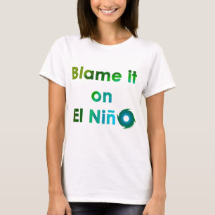 T-shirt EL Nino da culpa