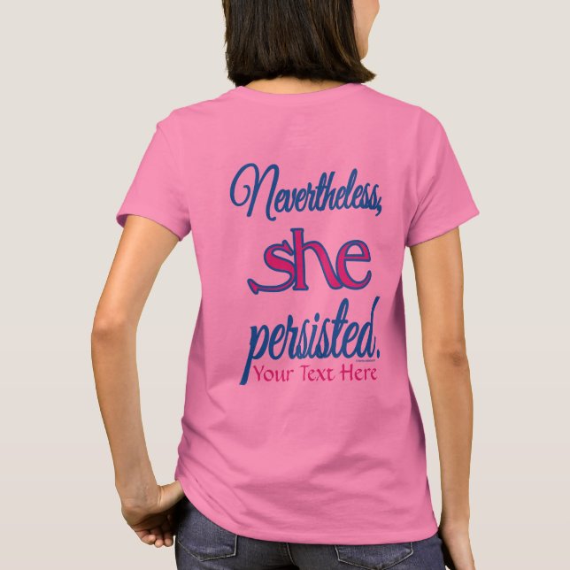 T-shirt Ela Persiste com seu nome (Verso)