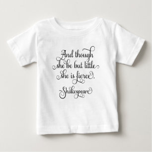 T-shirt Ela pode ser pequena, mas é feroz. Shakespeare