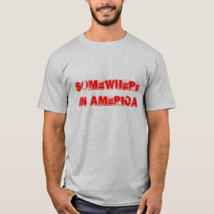 T-shirt Em algum lugar em América