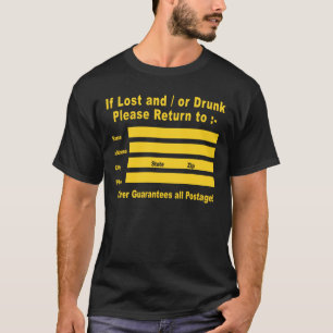 T-shirt Em caso de perda e/ou Bebado, volte para