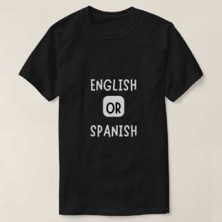 T-shirt em inglês ou espanhol