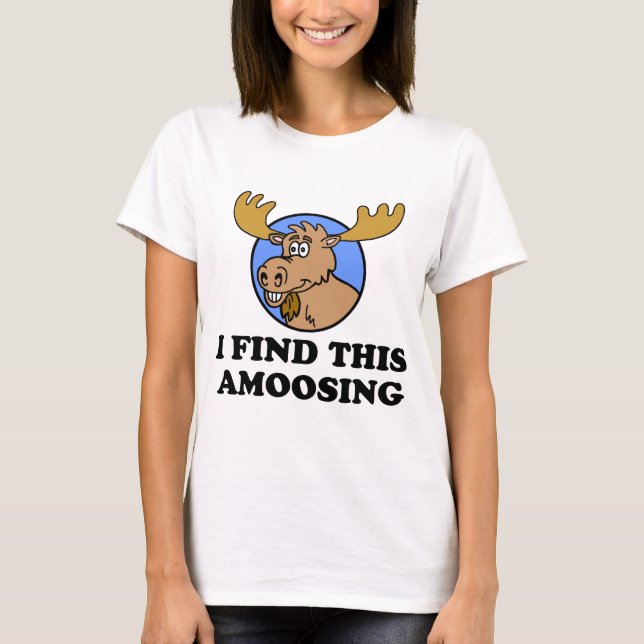 T-shirt Encontrei Este Engraçado Moose Pun (Frente)
