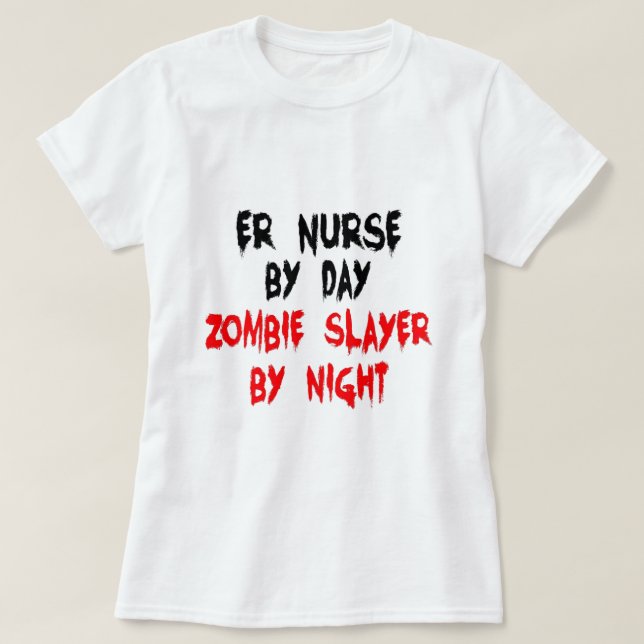 T-shirt Enfermeira Zombie Slayer ER (Frente do Design)