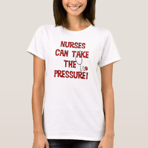 T-shirt Enfermeiros Podem Assumir Pressão