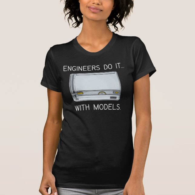 T-shirt Engenheiros Fazem... Com Modelos. (Frente)