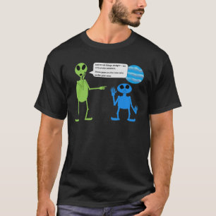 T-shirt engraçada da Alienígena