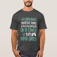 T-shirt engraçada para Geeks e jogadores de Videos