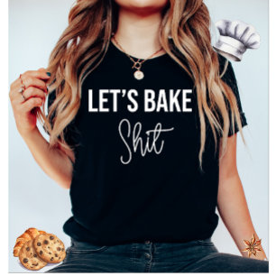 T-Shirt Engraçado Com Assar De vamos