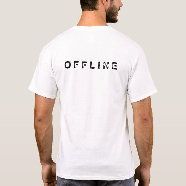 T-Shirt engraçado com texto off-line - personalizá (Verso)