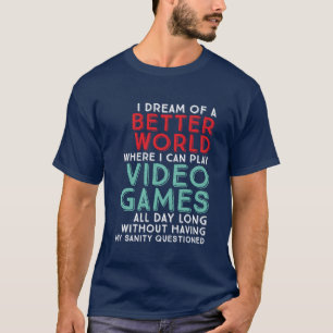 T-shirt engraçado das citações do Gamer para ge