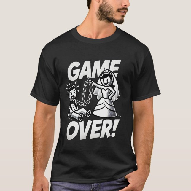 T-Shirt engraçado de noivo Game Over para festa de (Frente)