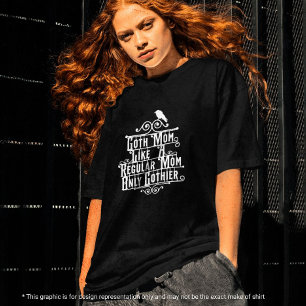 T-Shirt Engraçado Dia de as mães Engraçado