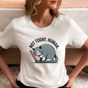 T-Shirt Engraçado - "Hoje Não, Humano"