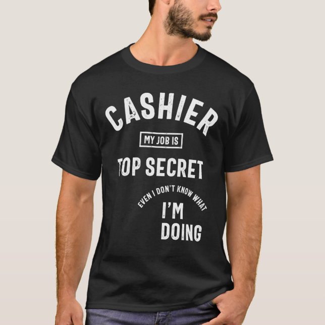 T-Shirt Engraçado Meu Trabalho É Secreto (Frente)