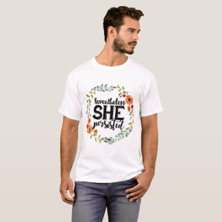 T-shirt Engraçado não obstante persistiu meme bonito do
