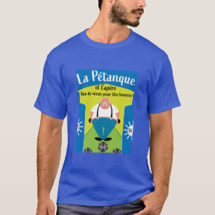 T-Shirt engraçado Pétanque