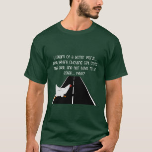 T-shirt engraçado-T por que fez a cruz da galinha a