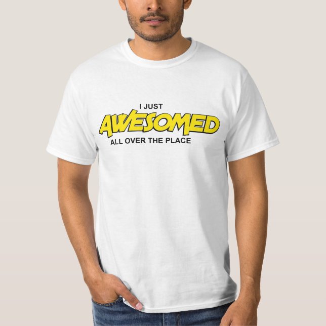 T-shirt engraçados e cómicos de I apenas Awesomed (Frente)